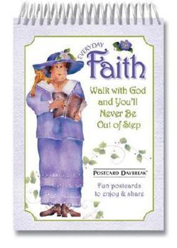 Spiral-bound Postcard Daybreak Everyday Faith: Walk with God and You'll Never Be Out of Step! Book