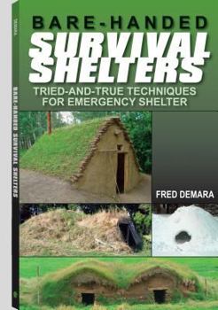 Paperback Bare-handed Survival Shelters Book