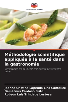 Paperback Méthodologie scientifique appliquée à la santé dans la gastronomie [French] Book
