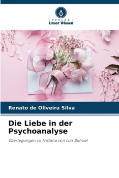 Paperback Die Liebe in der Psychoanalyse [German] Book
