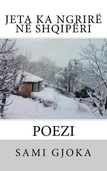 Paperback Jeta Ka Ngrirë Në Shqipëri Book