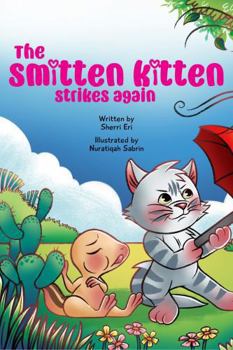 Paperback The Smitten Kitten Strikes Again: A Tail of a Baby, a Kitten, and a Secret Button [Large Print] Book