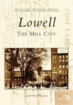 Paperback Lowell: The Mill City Book