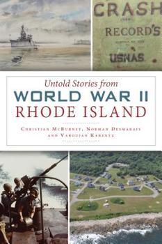 Paperback Untold Stories from World War II Rhode Island Book