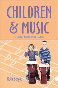 Paperback Children and Music: An Instructional Guide for Teachers Book