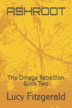 Paperback Ashroot: The Omega Rebellion Book Two Book