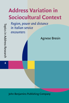 Hardcover Address Variation in Sociocultural Context (Topics in Address Research) Book