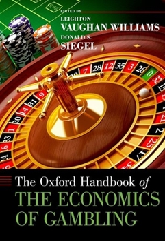Hardcover Oxford Handbook of the Economics of Gambling Book