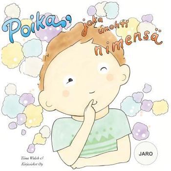 Paperback Poika, joka unohti nimensä JARO [Finnish] Book