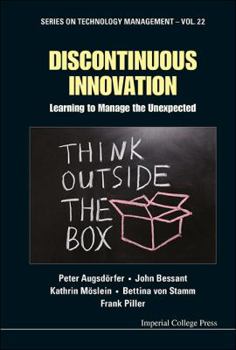 Hardcover Discontinuous Innovation: Learning to Manage the Unexpected Book