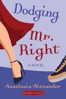Paperback Dodging Mr. Right Book