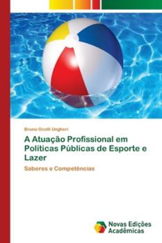 Paperback A Atuação Profissional em Políticas Públicas de Esporte e Lazer [Portuguese] Book
