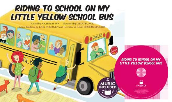 Paperback Riding to School in My Little Yellow School Bus [With CD (Audio)] Book