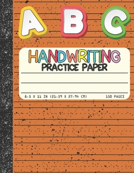Paperback Handwriting Practice Paper: Dotted Mid-lines 150 Pages Uppercase and Lowercase Writing Sheets Notebook For Kids (Kindergarten To 3rd Grade Student Book