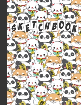 SKETCHBOOK: Cute Blank Notebook for Sketching and Picture Space with Japanese Lucky Cat Maneki Neko, Panda and Shiba Inu Dog, Unlined Paper Book for ... and Doodling, Perfect for Creative Kids