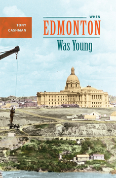 Paperback When Edmonton Was Young Book