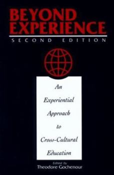 Beyond Experience: An Experiential Approach to Cross-Cultural Education