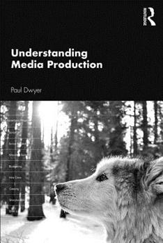 Paperback Understanding Media Production Book