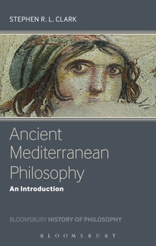 Paperback Ancient Mediterranean Philosophy: An Introduction Book