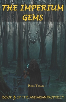 THE IMPERIUM GEMS: BOOK 3 OF THE ANDARIAN PROPHECY
