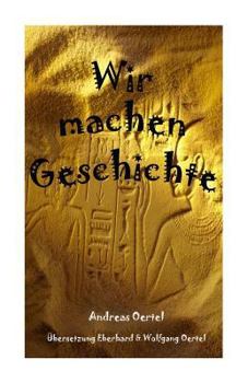 Paperback Wir machen Geschichte [German] Book