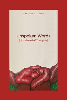 Paperback Unspoken Words: (of Unheard of Thoughts) Book