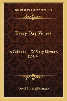 Paperback Every Day Verses: A Collection Of Sixty Rhymes (1904) Book