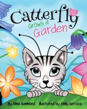 Paperback Catterfly Grows a Garden Book