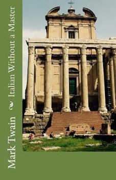 Paperback Italian Without a Master Book