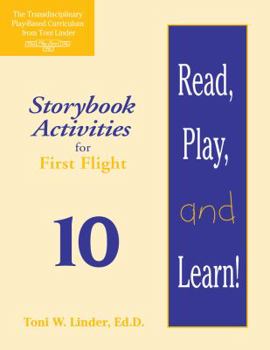 Paperback Read, Play, and Learn!(r) Module 10: Storybook Activities for First Flight Book