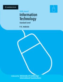 Paperback Skills award in Information Technology: Standard Level (Cambridge International Examinations) Book