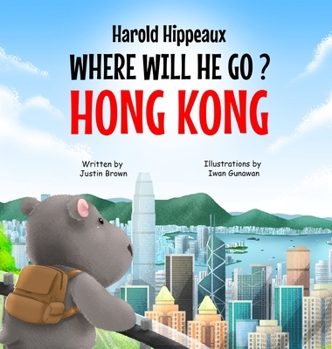 Hardcover Harold Hippeaux Where Will He Go? Hong Kong Book