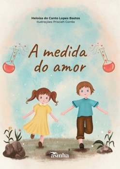 Paperback A medida do amor [Portuguese] Book