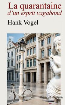 Paperback La quarantaine d'un esprit vagabond (French Edition) [French] Book