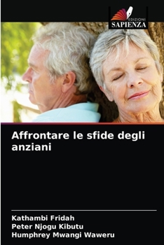 Paperback Affrontare le sfide degli anziani [Italian] Book
