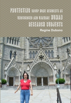 Hardcover Protecting Human Research Subjects in the Group Home Book