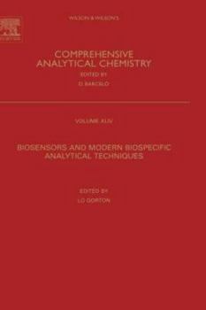 Hardcover Biosensors and Modern Biospecific Analytical Techniques: Volume 44 Book