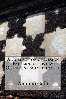 Paperback A Collection of Design Pattern Interview Questions Solved in C++ Book