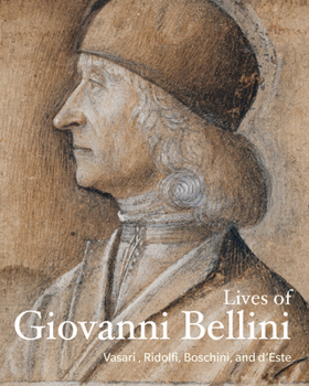 Paperback Lives of Giovanni Bellini Book