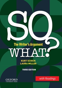 Paperback So What? (W/ Readings): The Writer's Argument Book