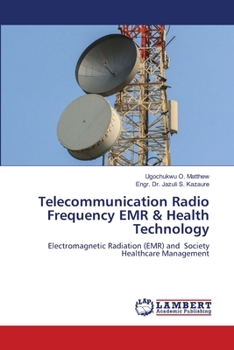 Paperback Telecommunication Radio Frequency EMR & Health Technology Book