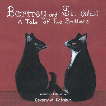 Paperback Barney and Si. (Silas): A Tale of Two Brothers Book