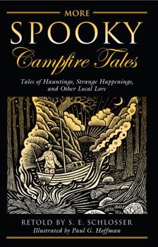 Paperback More Spooky Campfire Tales: Tales Of Hauntings, Strange Happenings, And Other Local Lore Book
