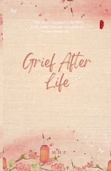 Paperback Grief After Life Book