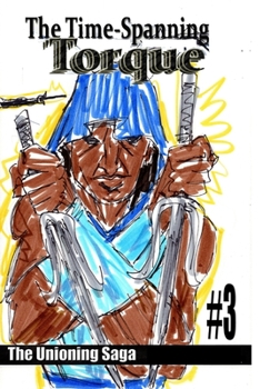 Hardcover The Time-Spanning Torque #3 Book