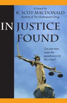 Paperback In Justice Found Book