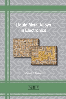 Paperback Liquid Metal Alloys in Electronics Book