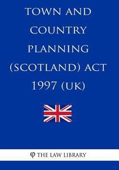 Town and Country Planning (Scotland) Act 1997