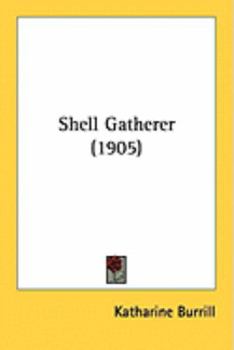 Paperback Shell Gatherer (1905) Book