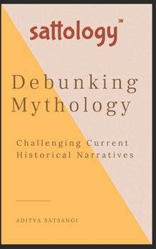 Paperback Debunking Mythology: Sattology Book